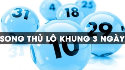 Bí quyết nuôi song thủ lô khung 3 ngày hiệu quả từ cao thủ